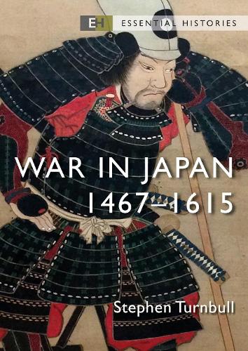 Бумажная книга «War in Japan: 1467–1615», автор Стивен Тернбулл - фото №1