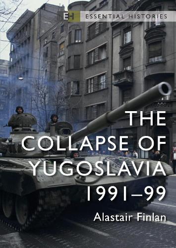 Бумажная книга «The Collapse of Yugoslavia: 1991–99», автор Аластер Финлан - фото №1