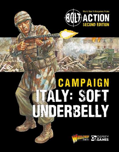 Паперова книга «Bolt Action: Campaign: Italy: Soft Underbelly», автор Warlord Games - фото №1