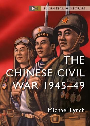 Бумажная книга «The Chinese Civil War: 1945–49», автор Майкл Линч - фото №1
