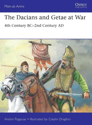 Бумажная книга «The Dacians and Getae at War: 4th Century BC– 2nd Century AD», автор Андрей Погач - фото №1