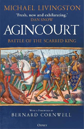 Бумажная книга «Agincourt: Battle of the Scarred King», автор Майкл Ливингстон - фото №1