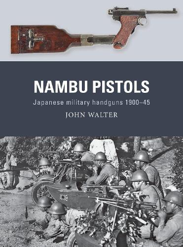 Бумажная книга «Nambu Pistols: Japanese military handguns 1900–45» - фото №1