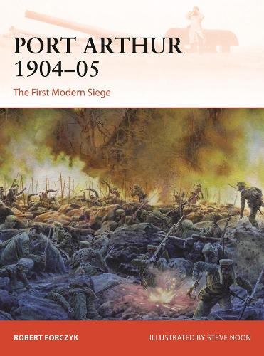 Паперова книга «Port Arthur 1904–05: The First Modern Siege», автор Роберт Форчик - фото №1