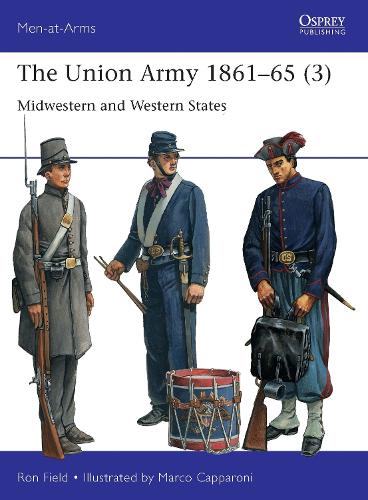 [object Object] «The Union Army 1861–65 (3): Midwestern and Western States», автор Рон Філд - фото №1