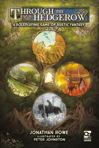 Бумажная книга «Through the Hedgerow: A Roleplaying Game of Rustic Fantasy», автор Джонатан Роу - фото №1