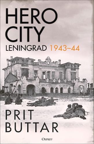 Бумажная книга «Hero City: Leningrad 1943–44», автор Прит Баттар - фото №1