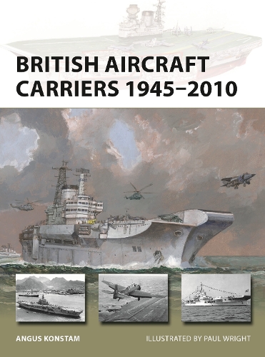 [object Object] «British Aircraft Carriers 1945–2010», автор Ангус Констам - фото №1