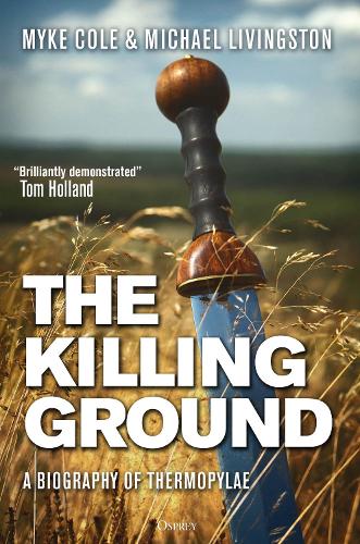 Паперова книга «The Killing Ground: A Biography of Thermopylae» - фото №1