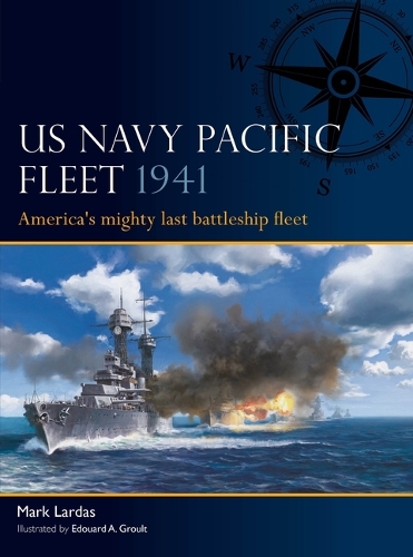 Бумажная книга «US Navy Pacific Fleet 1941: America's mighty last battleship fleet», автор Марк Лардас - фото №1