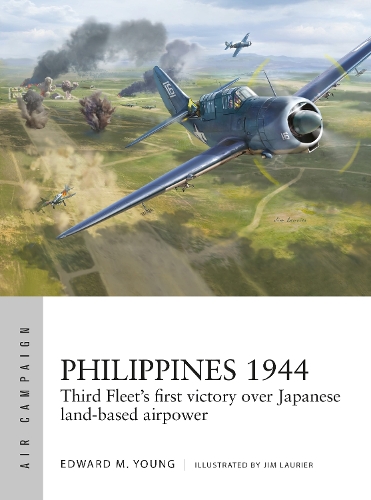 [object Object] «Philippines 1944: Third Fleet's first victory over Japanese land-based airpower», автор Эдвард М. Янг - фото №1