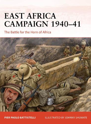 Бумажная книга «East Africa Campaign 1940–41: The Battle for the Horn of Africa», автор Пьер Паоло Баттистелли - фото №1