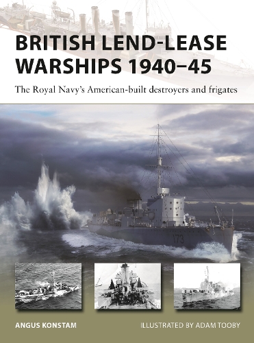 [object Object] «British Lend-Lease Warships 1940–45: The Royal Navy's American-built destroyers and frigates», автор Ангус Констам - фото №1
