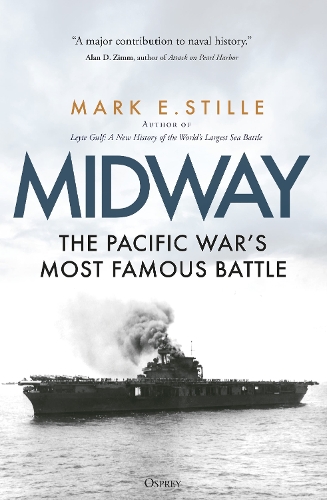 Бумажная книга «Midway: The Pacific War’s Most Famous Battle», автор Марк Стилл - фото №1