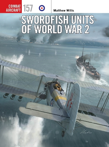 Бумажная книга «Swordfish Units of World War 2», автор Мэтью Уиллис - фото №1