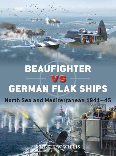 Бумажная книга «Beaufighter vs German Flak Ships: North Sea and Mediterranean 1941–45», автор Мэтью Уиллис - фото №1