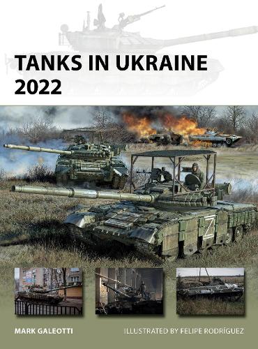 Паперова книга «Tanks in Ukraine 2022», автор Марк Галеотті - фото №1