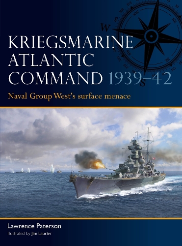 Бумажная книга «Kriegsmarine Atlantic Command 1939–42: Naval Group West's surface menace», автор Лоуренс Патерсон - фото №1