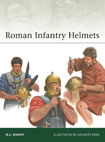 Паперова книга «Roman Infantry Helmets», автор М.К. Бішоп - фото №1