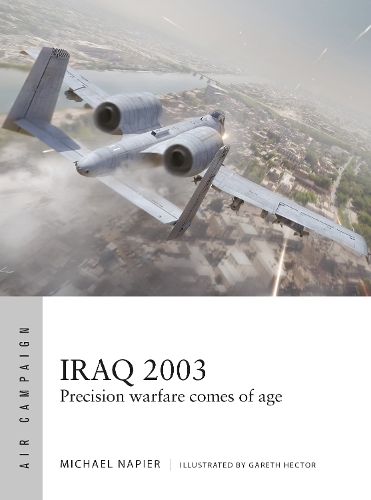 Паперова книга «Iraq 2003: Precision warfare comes of age», автор Майкл Напьер - фото №1