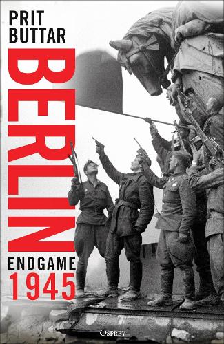 Паперова книга «Berlin: Endgame 1945», автор Пріт Баттар - фото №1