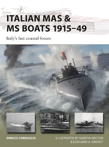 Бумажная книга «Italian MAS & MS Boats 1915–49: Italy's fast coastal forces», автор Энрико Чернуски - фото №1