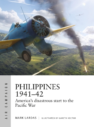 Паперова книга «Philippines 1941–42: America's disastrous start to the Pacific War», автор Марк Лардас - фото №1