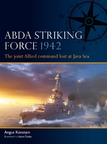 Паперова книга «ABDA Striking Force 1942: The joint Allied command lost at Java Sea», автор Ангус Констам - фото №1