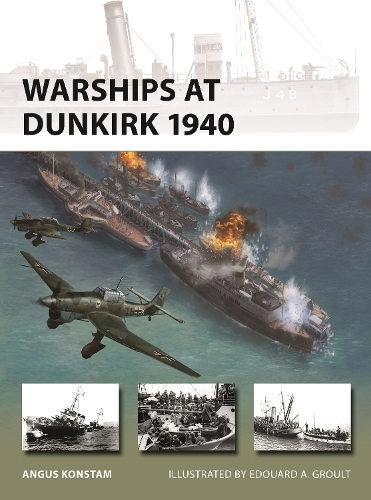 Бумажная книга «Warships at Dunkirk 1940», автор Ангус Констам - фото №1