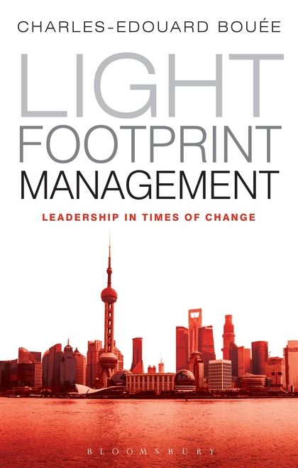 Паперова книга «Light Footprint Management: Leadership in Times of Change», автор Шарль-Едуар Буе - фото №1