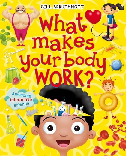 Паперова книга «What Makes Your Body Work?» - фото №1