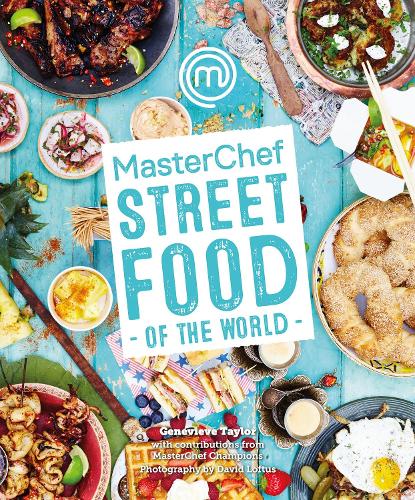 Паперова книга «MasterChef: Street Food of the World», автор Женев'єва Тейлор - фото №1