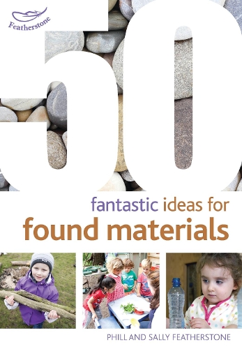 Бумажная книга «50 Fantastic Ideas for Found Materials», автор Салли Фезерстоун - фото №1