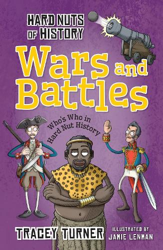 Бумажная книга «Hard Nuts of History: Wars and Battles», автор Трейси Тернер - фото №1