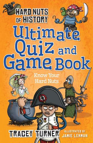 Бумажная книга «Hard Nuts of History Ultimate Quiz and Game Book», автор Трейси Тернер - фото №1