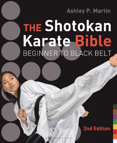 Бумажная книга «The Shotokan Karate Bible 2nd edition: Beginner to Black Belt», автор Эшли П. Мартин - фото №1