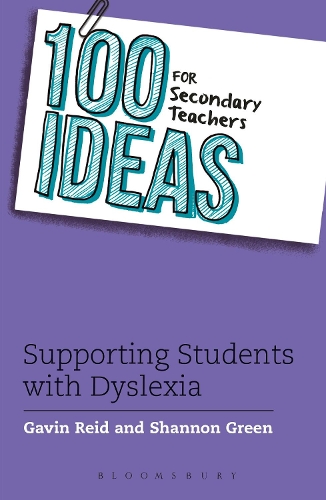 [object Object] «100 Ideas for Secondary Teachers: Supporting Students with Dyslexia», авторів Гевін Рід, Шеннон Грін - фото №1