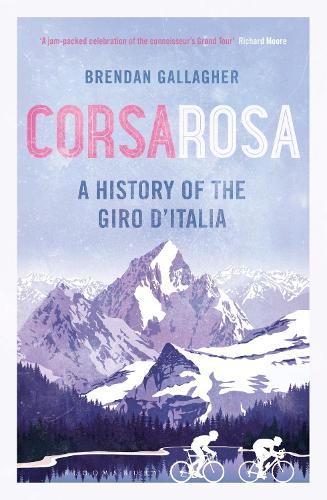 Паперова книга «Corsa Rosa: A history of the Giro d’Italia», автор Брендан Галлахер - фото №1