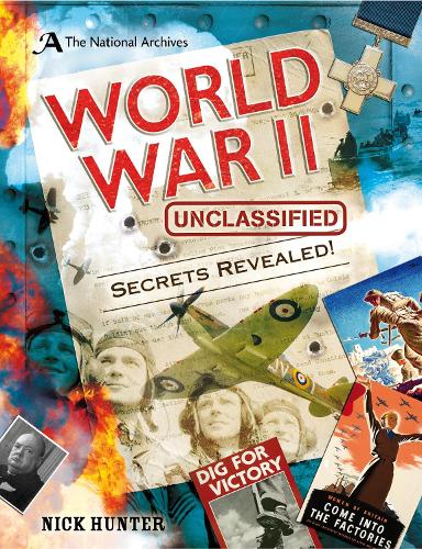 Бумажная книга «The National Archives: World War II Unclassified», автор Ник Хантер - фото №1