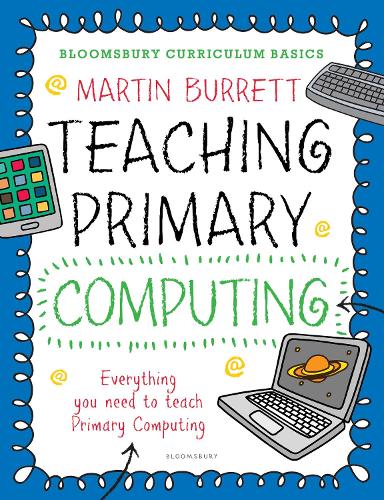 [object Object] «Bloomsbury Curriculum Basics: Teaching Primary Computing», автор Мартін Барретт - фото №1