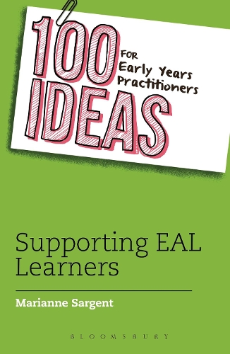 Бумажная книга «100 Ideas for Early Years Practitioners: Supporting EAL Learners», автор Марианна Сарджент - фото №1