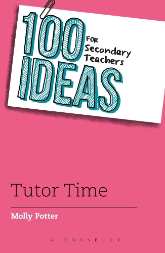 [object Object] «100 Ideas for Secondary Teachers: Tutor Time», автор Молли Поттер - фото №1