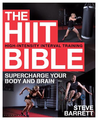 Бумажная книга «The HIIT Bible: Supercharge Your Body and Brain», автор Стив Барретт - фото №1