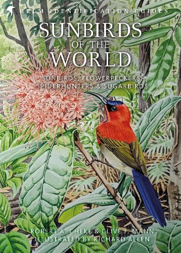 Бумажная книга «Sunbirds of the World: Sunbirds, Flowerpeckers, Spiderhunters & Sugarbirds», авторов Клайв Ф. Манн, Ричард Аллен, Роберт А. Чек - фото №1
