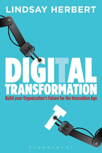 Бумажная книга «Digital Transformation: Build Your Organization's Future for the Innovation Age», автор Линдси Герберт - фото №1