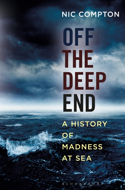 Паперова книга «Off the Deep End. A History of Madness at Sea», автор Нік Комптон - фото №1