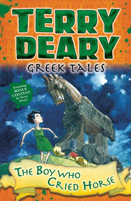 Бумажная книга «Greek Tales: The Boy Who Cried Horse», автор Терри Дири - фото №1