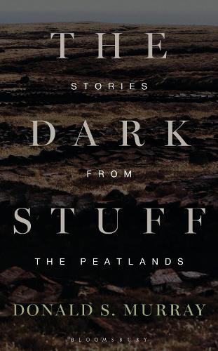 Бумажная книга «The Dark Stuff: Stories from the Peatlands», автор Дональд С. Мюррей - фото №1