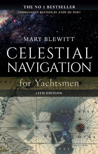 Бумажная книга «Celestial Navigation for Yachtsmen: 13th edition», автор Мэри Блевитт - фото №1