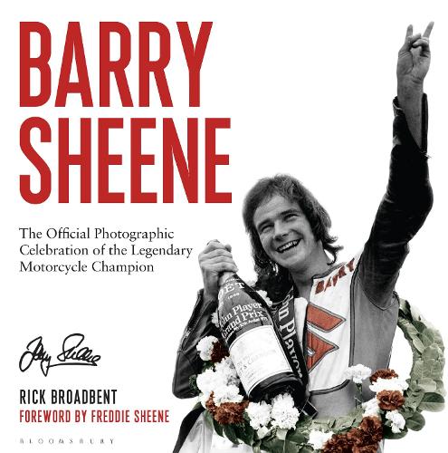 Паперова книга «Barry Sheene: The Official Photographic Celebration of the Legendary Motorcycle Champion», автор Рік Бродбент - фото №1